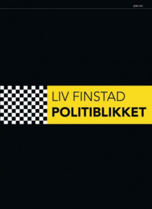 Politiblikket av Liv Finstad (Heftet)