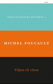 Viljen til viten av Michel Foucault (Heftet)