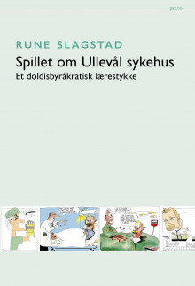 Spillet om Ullevål sykehus av Rune Slagstad (Heftet)