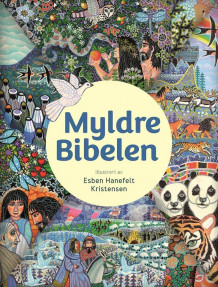 Myldrebibelen av Lisbeth Elkjær Øland (Kartonert)