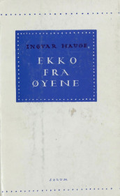 Ekko fra øyene av Ingvar Hauge (Heftet)