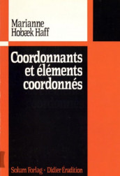 Coordonnants et elements coordonnes av Marianne Hobæk Haff (Heftet)
