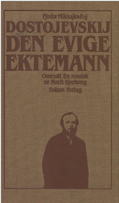Den evige ektemann. Bd. 9 av Fjodor M. Dostojevskij (Innbundet)