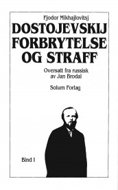 Forbrytelse og straff 1. Bd. 24 av Fjodor M. Dostojevskij (Innbundet)