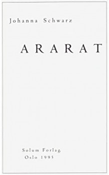 Ararat av Johanna Schwarz (Innbundet)