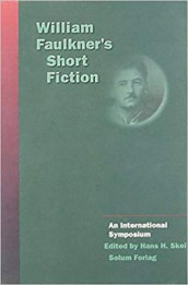 William Faulkner's short fiction (Innbundet)