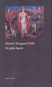 De gales kjemi av Øystein Wingaard Wolf (Innbundet)