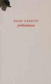 Forblindelsen av Elias Canetti (Heftet)