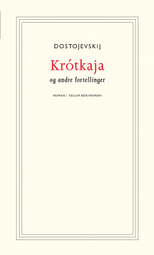 Krótkaja av Fjodor M. Dostojevskij (Heftet)