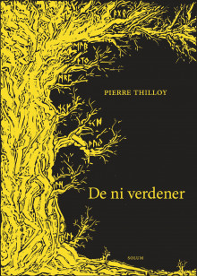 De ni verdener av Pierre Thilloy (Innbundet)