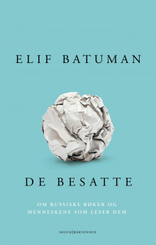 De besatte av Elif Batuman (Innbundet)