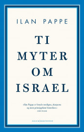 Ti myter om Israel av Ilan Pappe (Innbundet)
