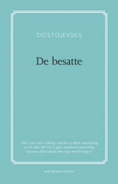 De besatte av Fjodor M. Dostojevskij (Ebok)