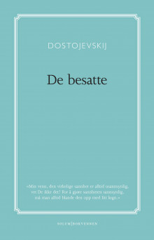 De besatte av Fjodor M. Dostojevskij (Ebok)