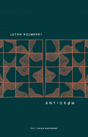Antidrøm av Jeton Kelmendi (Ebok)