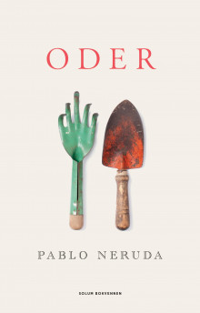 Oder av Kari Näumann og Pablo Neruda (Innbundet)