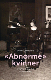 «Abnorme» kvinner av Eivind Tjønneland (Innbundet)