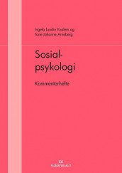 Sosialpsykologi av Tone Johanne Arneberg og Ingela Lundin Kvalem (Heftet)