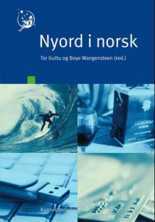 Nyord i norsk av Tor Guttu og Boye Wangensteen (Innbundet)