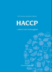 HACCP av Geir Smolan og Sissel Vaksvik (Heftet)