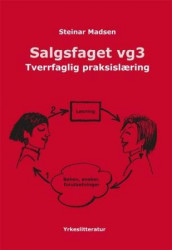 Salgsfaget vg3 av Steinar Madsen (Heftet)