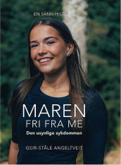 Maren fri fra ME av Geir-Ståle Angeltveit (Ebok)