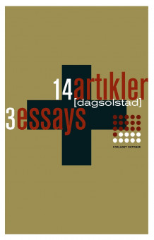 14 artikler på 12 år + 3 essays av Dag Solstad (Heftet)