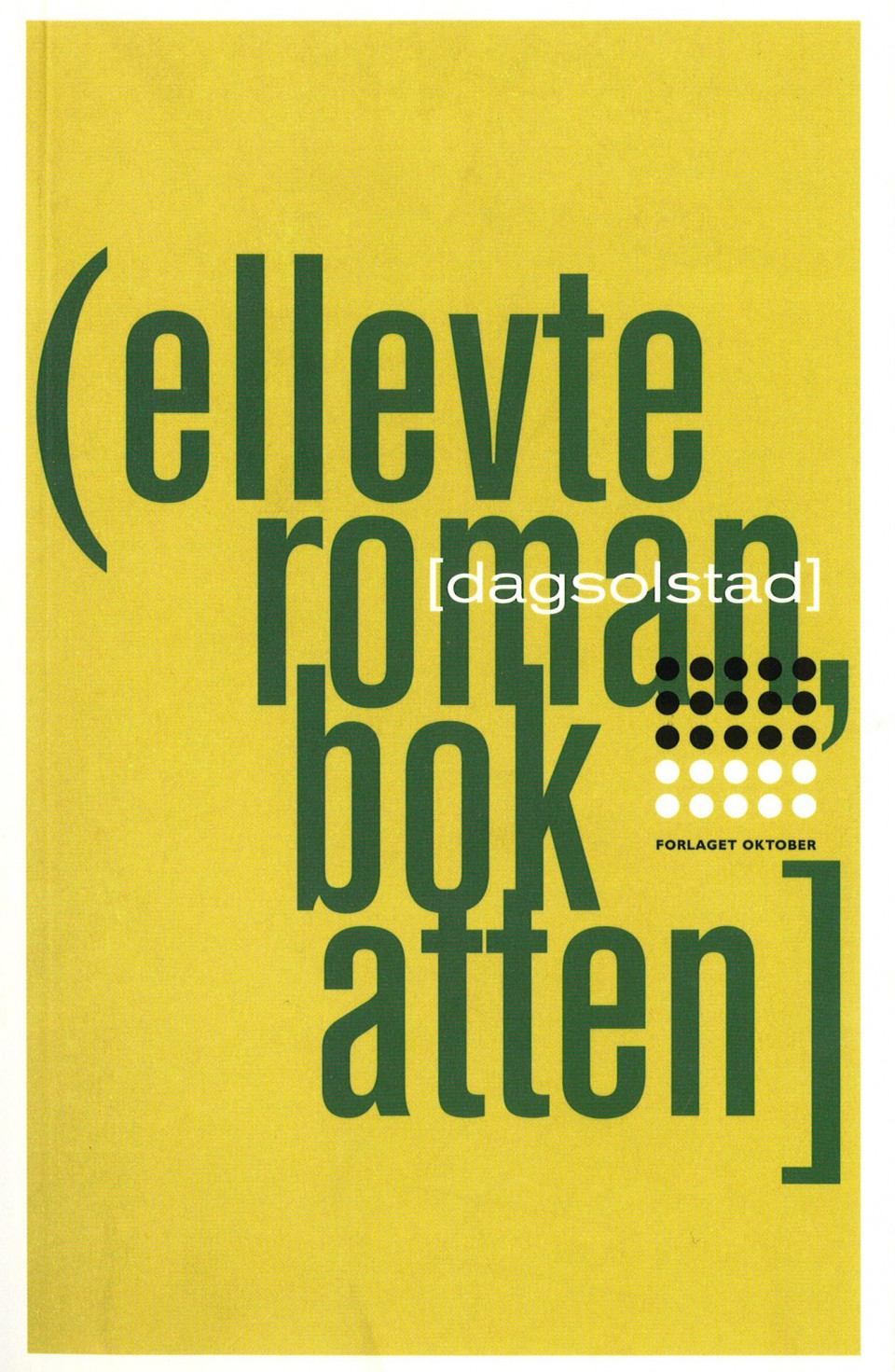 photo Dag Solstad Bøker ellevte roman bok atten