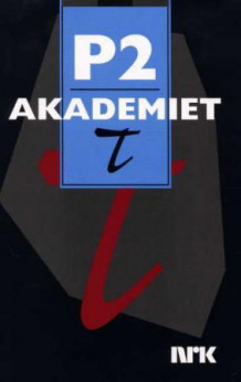 P2-akademiet T (Innbundet)