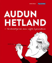 Audun Hetland (Innbundet)