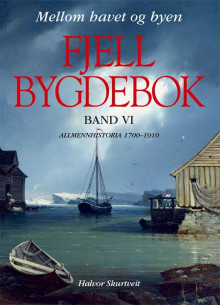 Fjell bygdebok av Halvor Skurtveit (Innbundet)