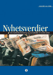 Nyhetsverdier av Sigurd Allern (Heftet)