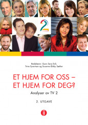 Et hjem for oss - et hjem for deg? av Gunn Sara Enli, Trine Syvertsen og Susanne Østby Sæther (Heftet)