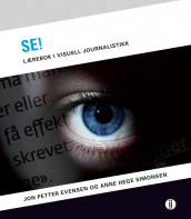Se! av Jon Petter Evensen og Anne Hege Simonsen (Heftet)