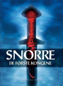 Snorre av Finn Hødnebø og Snorre Sturlason (Heftet)