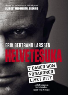 Helvetesuka av Erik Bertrand Larssen (Innbundet)