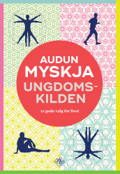 Ungdomskilden av Audun Myskja (Innbundet)