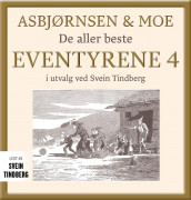 Asbjørnsen og Moe av Peter Christen Asbjørnsen og Jørgen Moe (Nedlastbar lydbok)