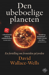 Den ubeboelige planeten av David Wallace-Wells (Heftet)