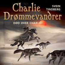 Død over Charlie! av Svein Tindberg (Nedlastbar lydbok)