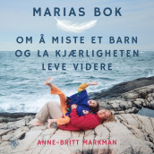 Marias bok av Anne-Britt Markman (Nedlastbar lydbok)
