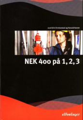 NEK 400 på 1,2,3 av Harald Aasen og Just Erik Ormbostad (Heftet)