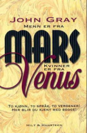 Menn er fra Mars, kvinner er fra Venus av John Gray (Heftet)