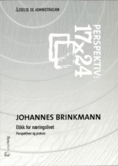 Etikk for næringslivet av Johannes Brinkmann (Heftet)