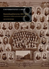 Kunnskapsbærerne 1811-2011 av Jan Eivind Myhre (Innbundet)