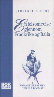 En følsom reise gjennom Frankrike og Italia av Laurence Sterne (Innbundet)