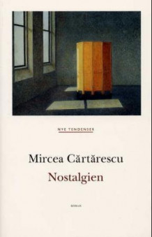 Nostalgien av Mircea Cartarescu (Heftet)