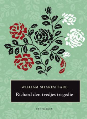 Richard den tredjes tragedie av William Shakespeare (Innbundet)