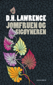 Jomfruen og sigøyneren av D.H. Lawrence (Ebok)