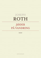 Jøder på vandring av Joseph Roth (Innbundet)